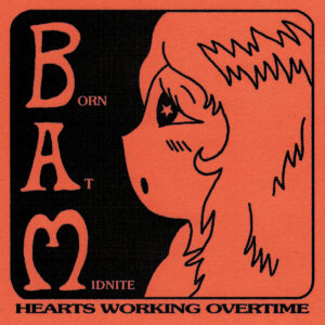 Read more about the article Born At Midnite return with ‘Hearts Working Overtime’