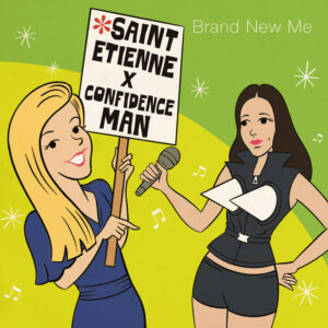 Read more about the article Saint Etienne share new single ‘Brand New Me’ featuring Confidence Man